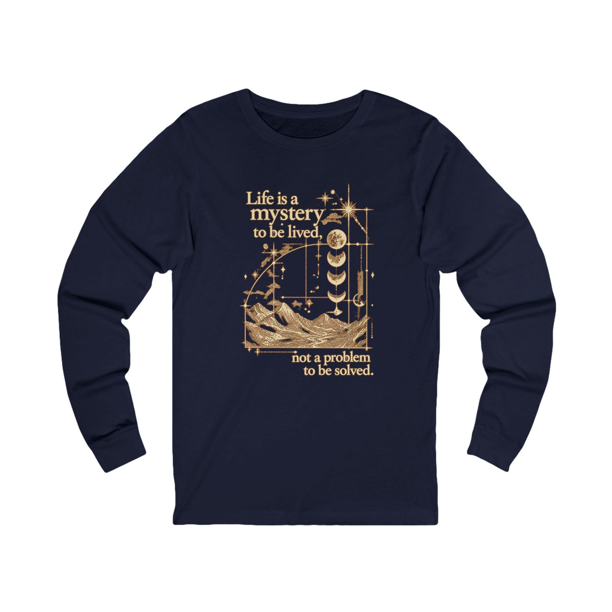 Life Is A Mystery | Long Sleeve Tee